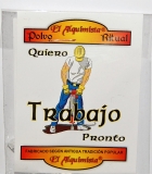 &quote;Quiero Trabajo&quote; Pulver